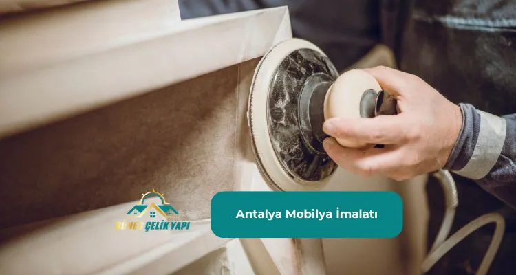 Antalya Mobilya İmalatı