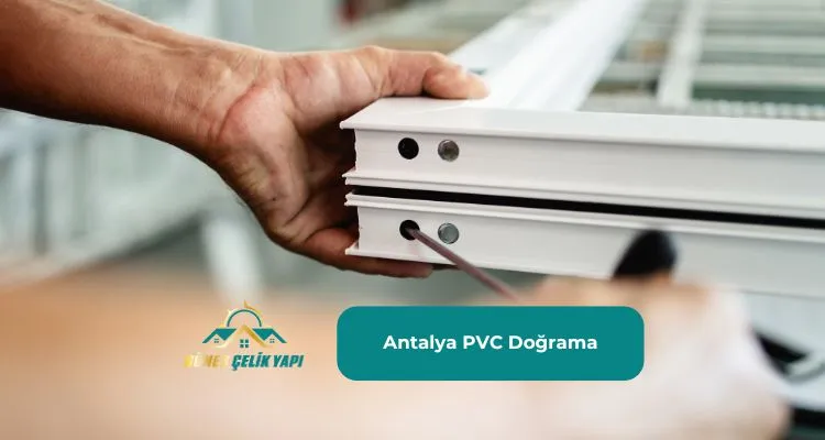 Antalya PVC Doğrama